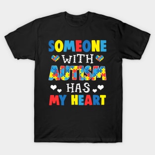 Someone With Autism Has My Heart T-Shirt